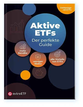 Jetzt den Active ETFs Guide downloaden! Jetzt den Active ETFs Guide downloaden!